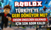 Roblox Türkiye’ye Geri Dönüyor Mu? Erişim Engelinin Kalkması İçin Son Adım Kaldı Roblox Türkiye’ye Geri Dönüyor Mu? Erişim Engelinin Kalkması İçin Son Adım Kaldı