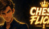 Chess Flicks Çıkış Tarihi ve Detayları Chess Flicks Çıkış Tarihi ve Detayları