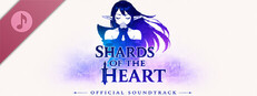 Shards of the Heart Soundtrack Çıkış Tarihi ve Detayları Shards of the Heart Soundtrack Çıkış Tarihi ve Detayları