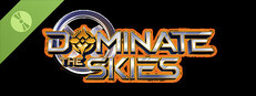 Dominate the Skies Demo Çıkış Tarihi ve Detayları