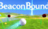 BeaconBound Çıkış Tarihi ve Detayları